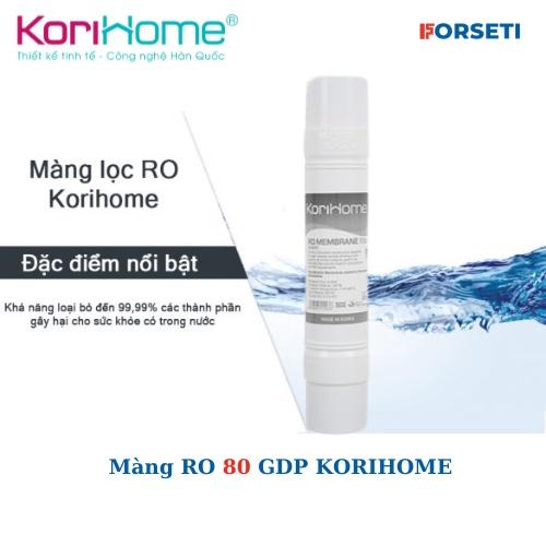 Màng RO Korihome 80GDP cho các máy Korihome - Hàng Chính Hãng