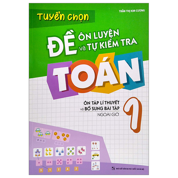 Combo Tuyển Chọn Đề Ôn Luyện Và Tự Kiểm Tra Toán 1 + Toán 2 + Toán 3