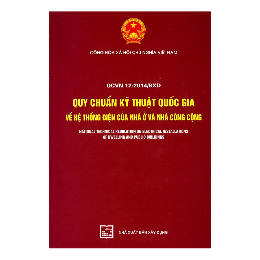 QCVN 12:2014/BXD Quy Chuẩn Kỹ Thuật Quốc Gia Về Hệ Thống Điện Của Nhà Ở Và Nhà Công Cộng