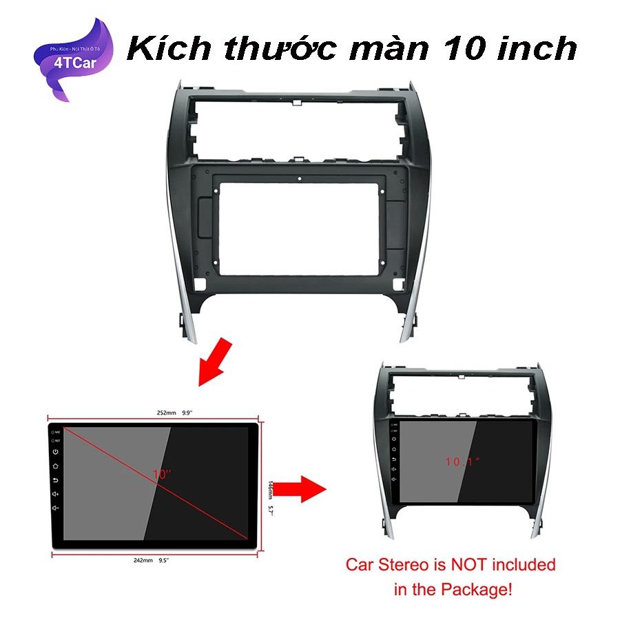Dưỡng Toyota Camry 2015 bản nhập mỹ 10 inch lắp màn android