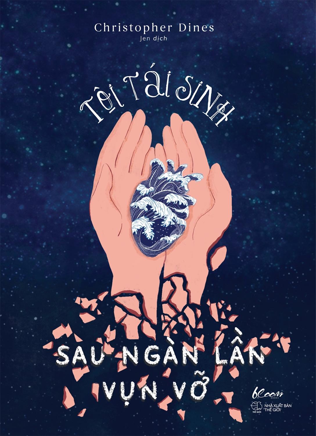Tôi Tái Sinh Sau Ngàn Lần Vụn Vỡ