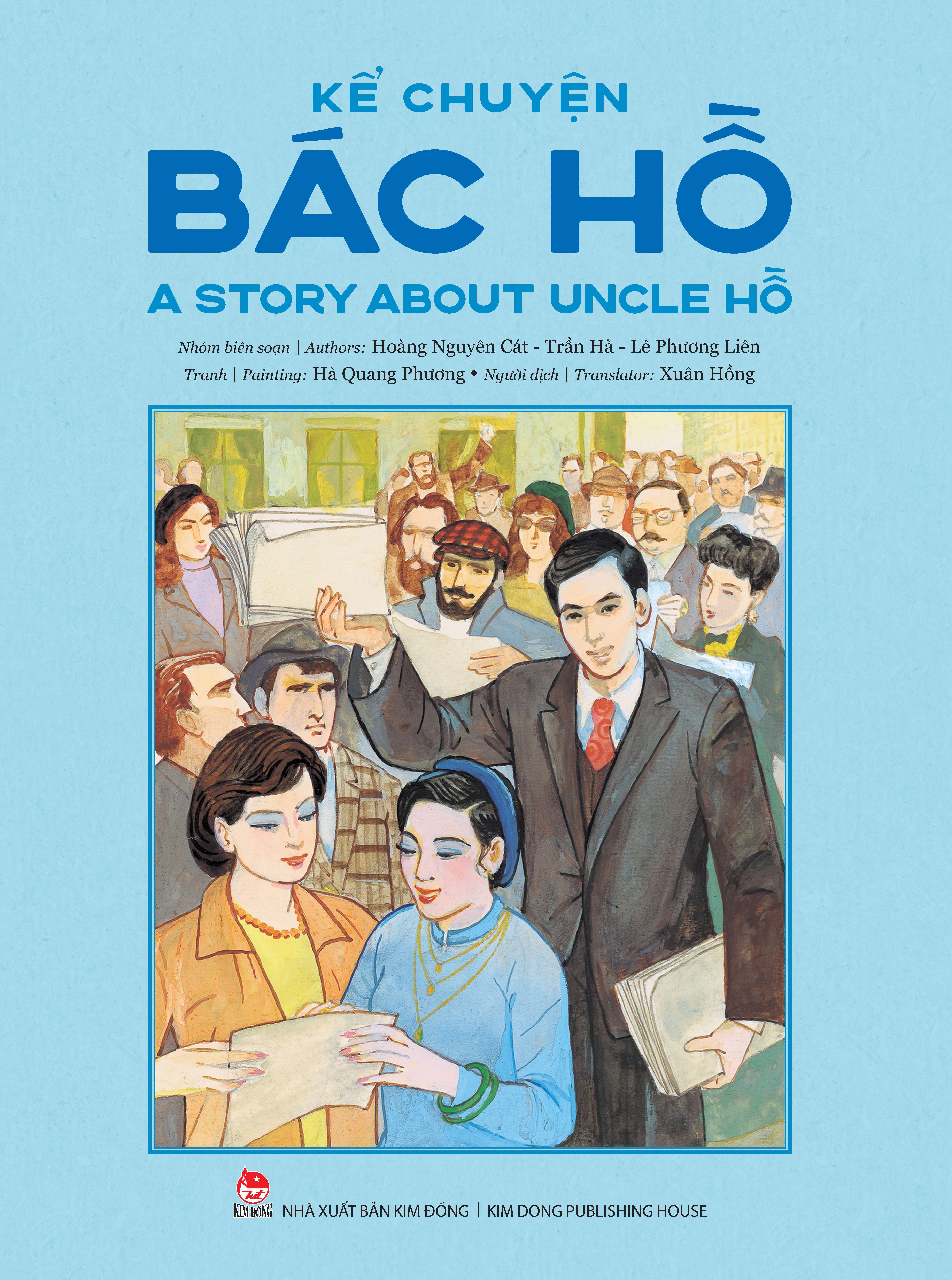 Sách Kể Chuyện Bác Hồ - A Story About Uncle Hồ (Song Ngữ Việt – Anh)