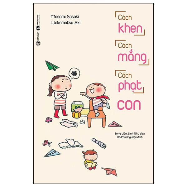 Sách - Cách Khen Cách Mắng Cách Phạt Con (Tái Bản 2024)