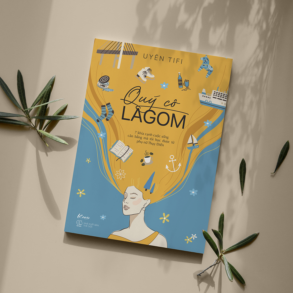 Quý Cô Lagom – 7 Khía Cạnh Cuộc Sống Mà Tôi Học Được Từ Phụ Nữ Thụy Điển