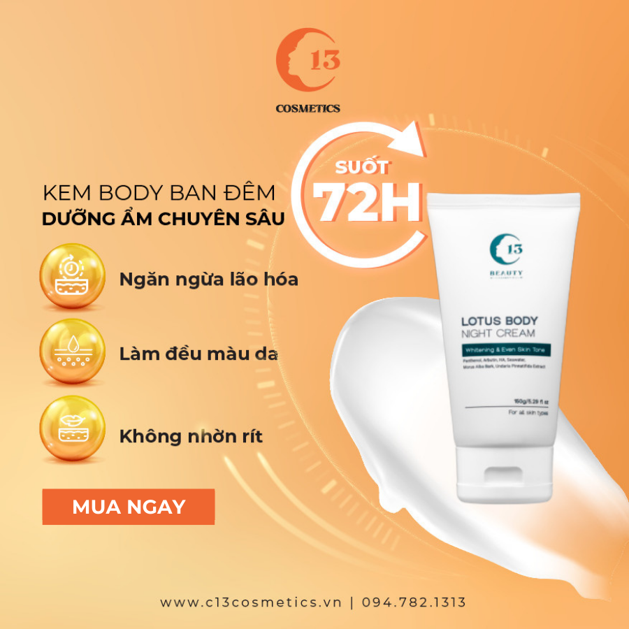 Kem Dưỡng Thể Ban Đêm Ngừa Lão Hóa, Làm Trắng, Cấp Ẩm Chuyên Sâu C13 Cosmetics Thu Trang Lotus Body Night Cream 150g