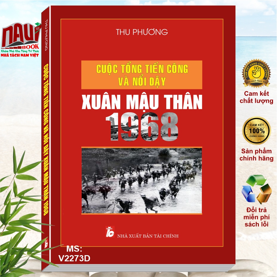 Sách Cuộc Tổng Tiến Công Và Nổi Dậy Xuân Mậu Thân 1968 - V2273D