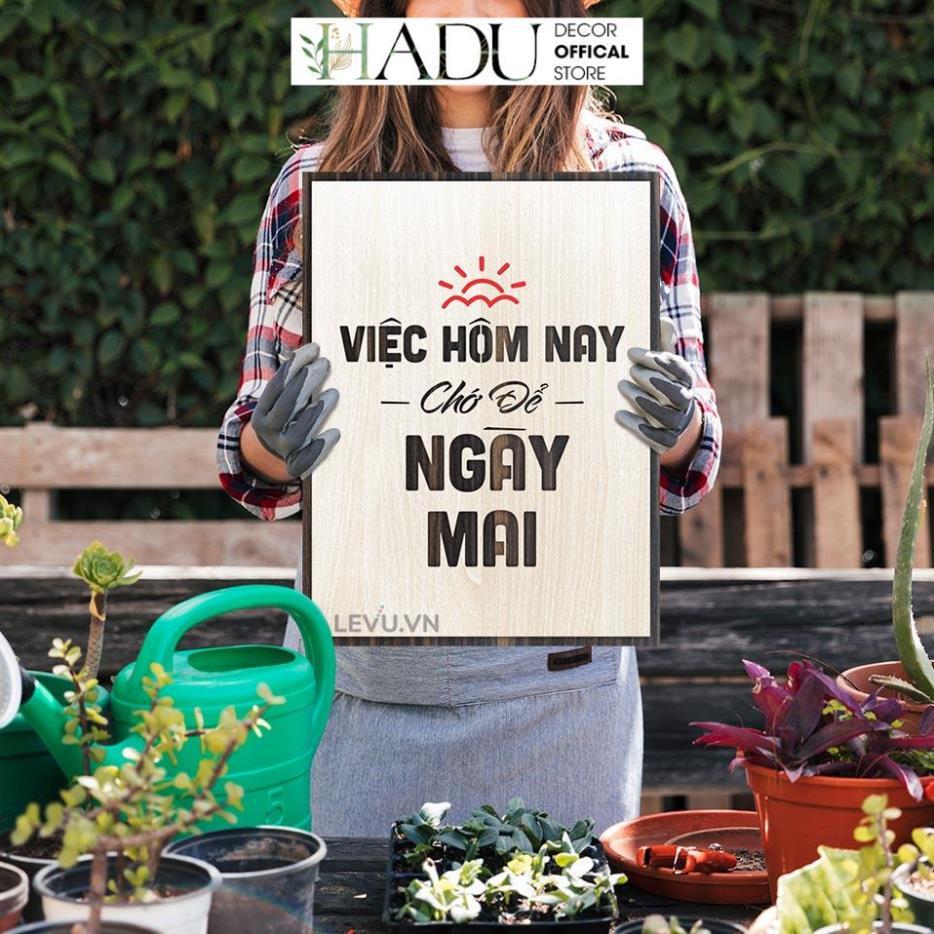 Tranh động lực gỗ handmade decor, tranh khẩu hiệu truyền cảm hứng làm việc hiệu quả 30x40cm - HaduDecor