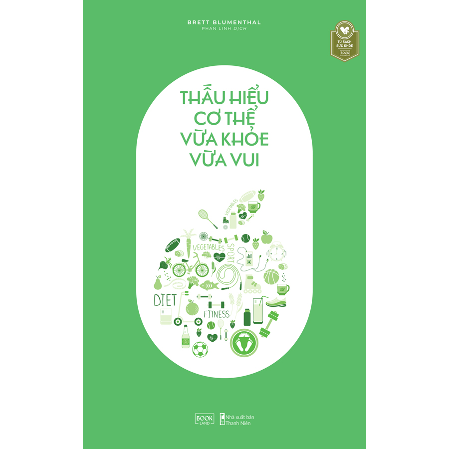 Cuốn sách: Thấu Hiểu Cơ Thể Vừa Khỏe Vừa Vui