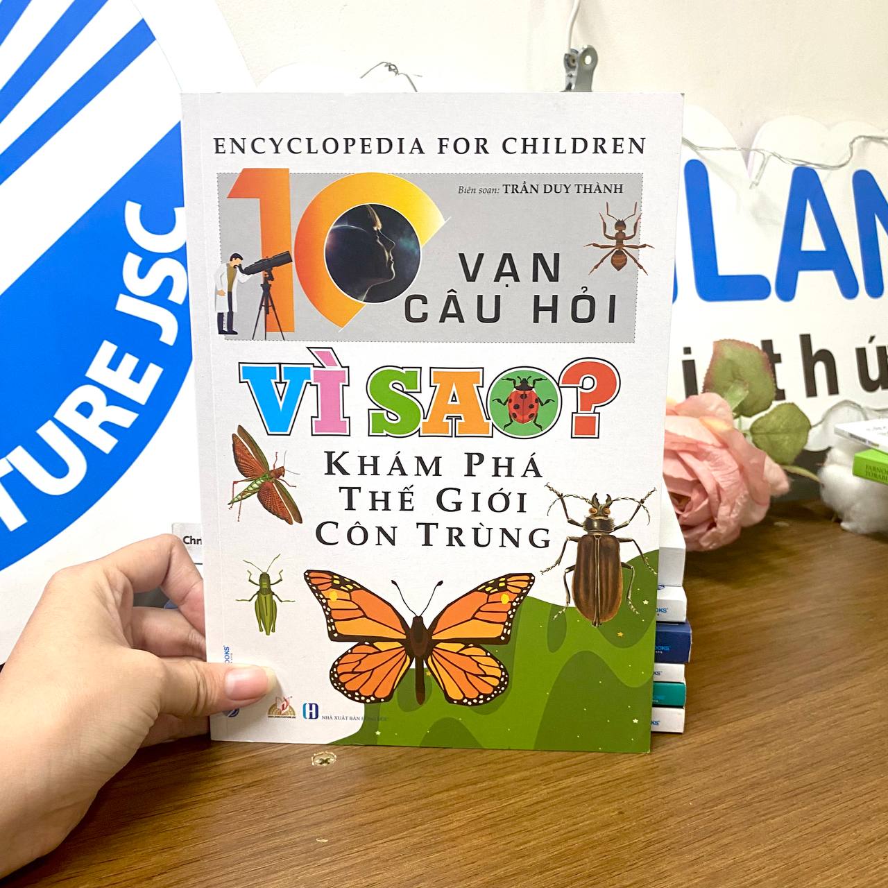 10 Vạn Câu Hỏi Vì Sao? Khám Phá Thế Giới Côn Trùng - Vanlangbooks