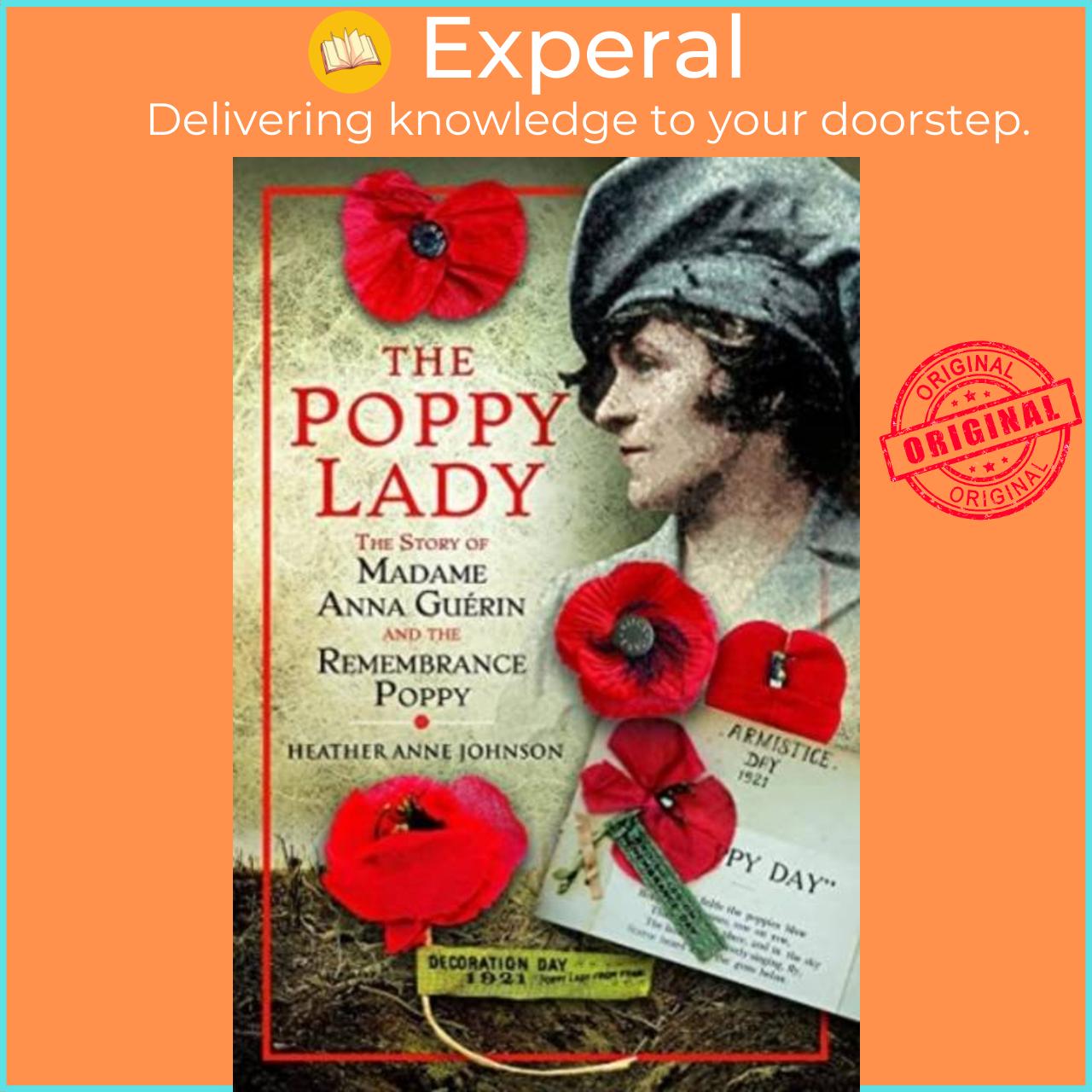 Sách - The Poppy Lady - The Story of Madame Anna Guerin and the Remembrance P by Heather  (UK edition, hardcover)