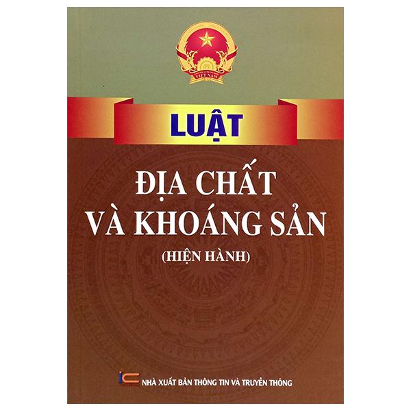 Sách - Luật Địa Chất Và Khoáng Sản (Hiện Hành) 
