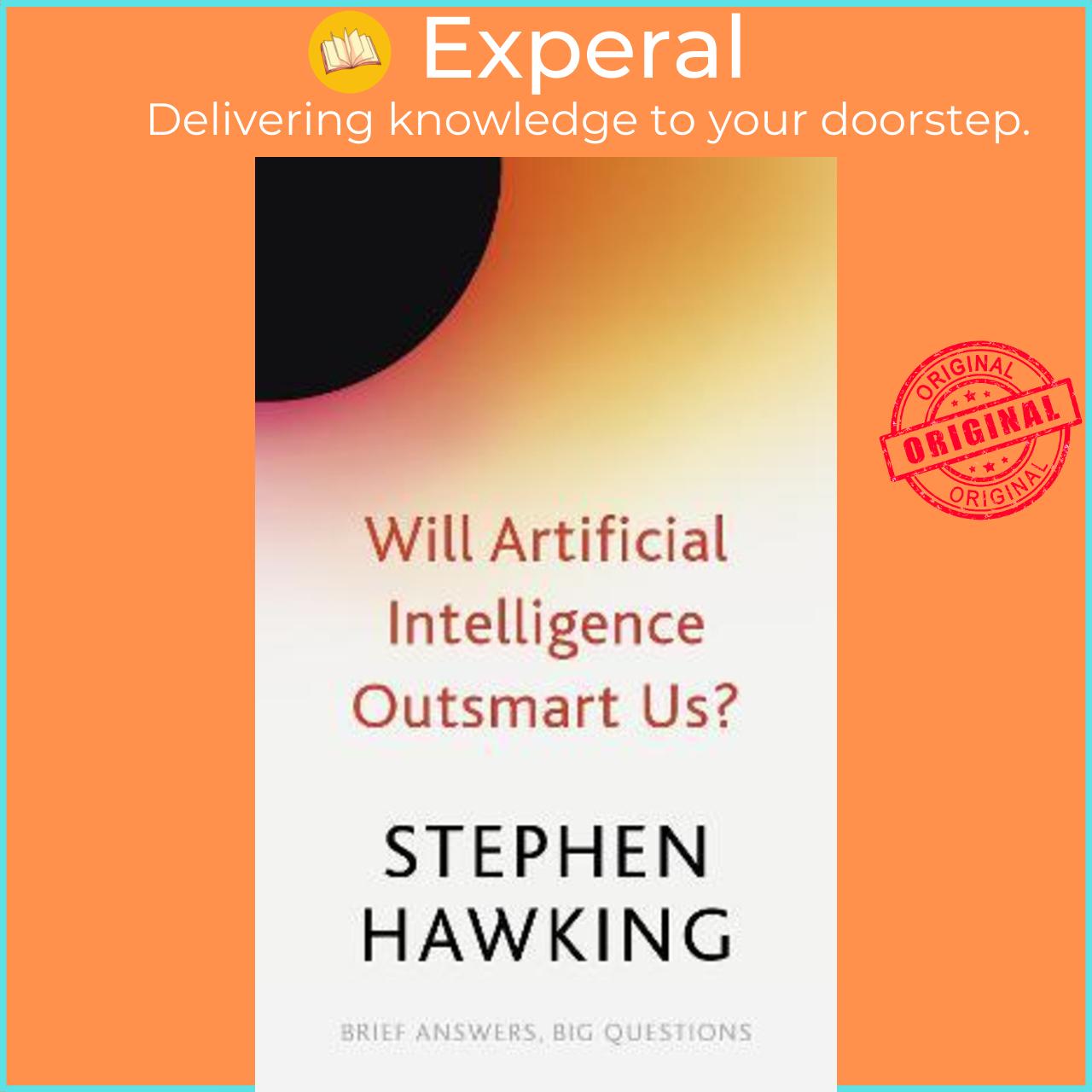 Sách - Will Artificial Intelligence Outsmart Us? by Stephen Hawking (UK edition, paperback)