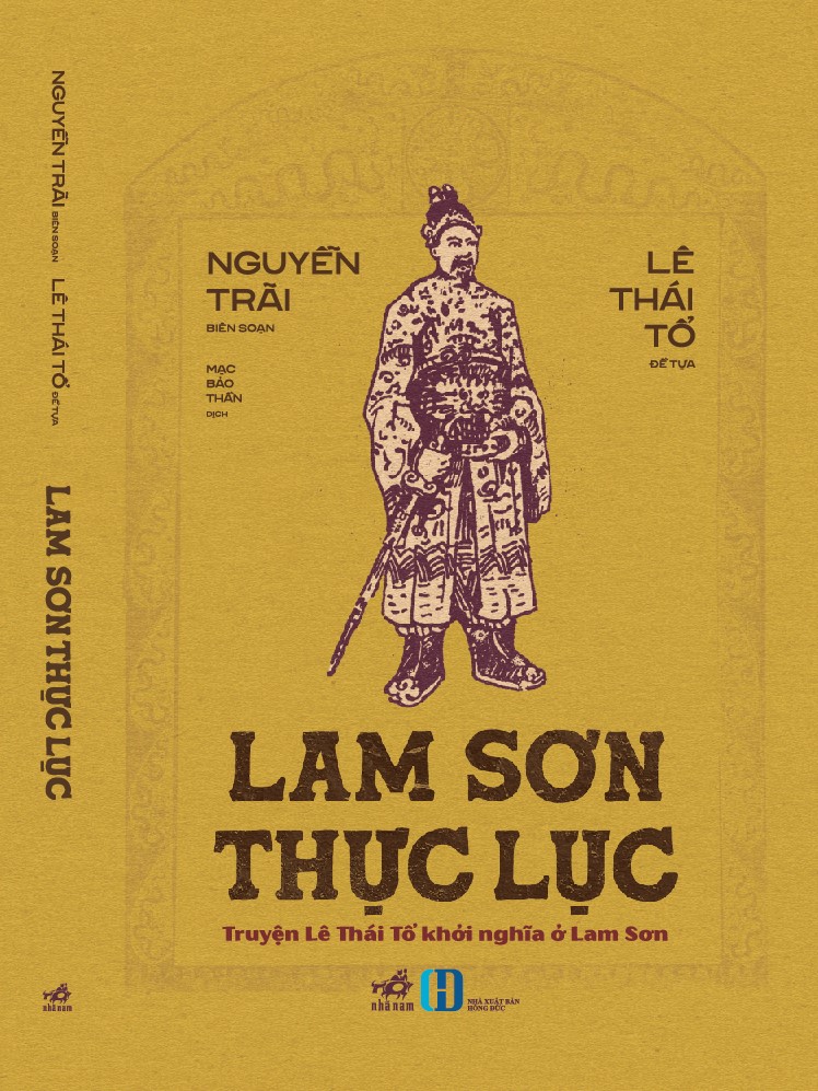 LAM SƠN THỰC LỤC – Truyện Lê Thái Tổ Khởi Nghĩa Ở Lam Sơn – Nguyễn Trãi biên soạn, Lê Thái Tổ đề tựa – Mạc Bảo Thần dịch – Nhã Nam