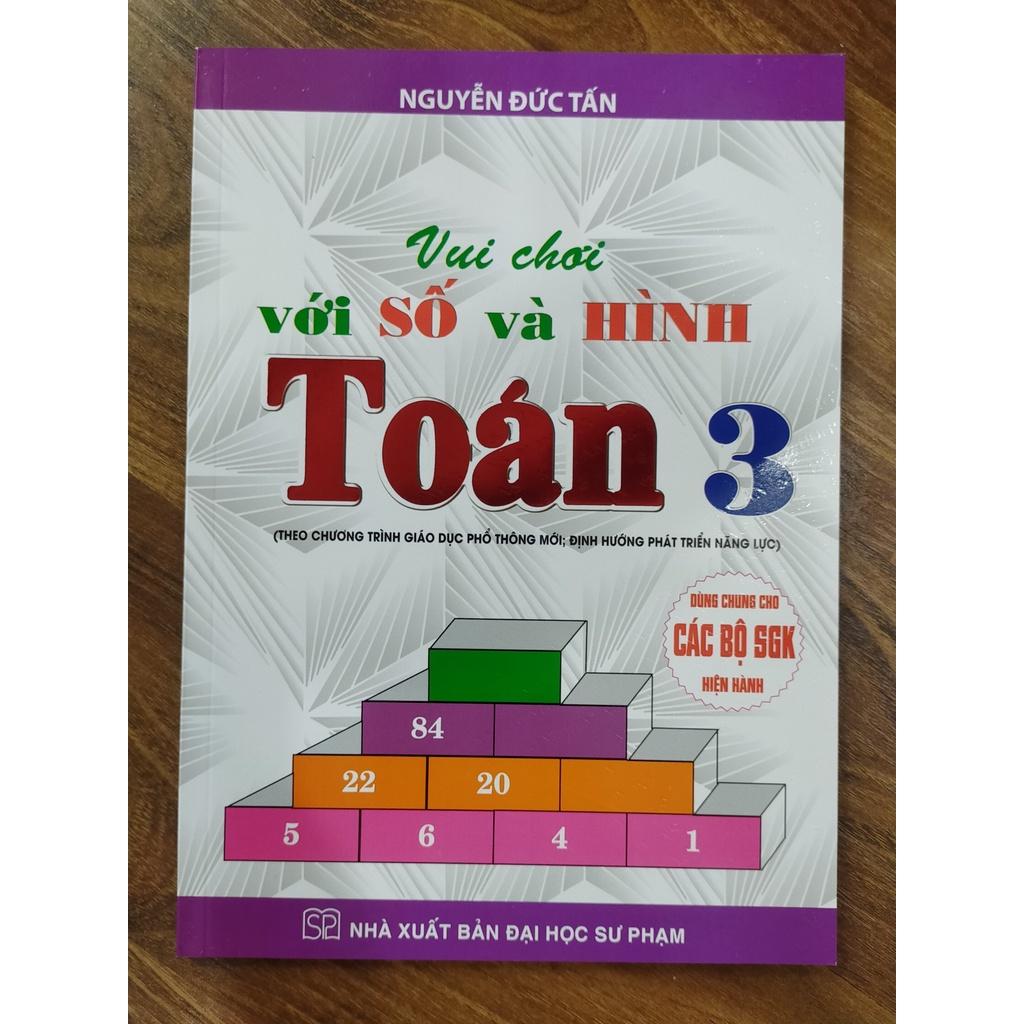 Sách - Vui chơi với Số và Hình Toán 3 Theo Chương Trình GDPT Định hướng phát triển năng lực