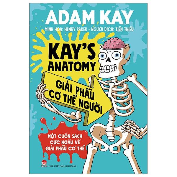 Kay's Anatomy - Giải Phẫu Cơ Thể Người