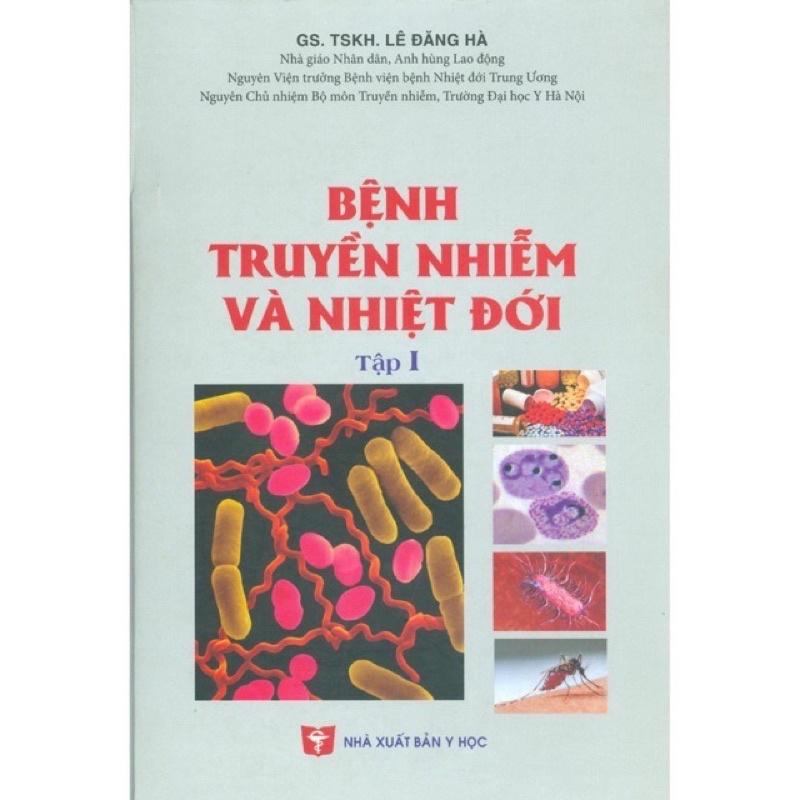 Sách - Bệnh truyền nhiễm và nhiệt đới tập 1