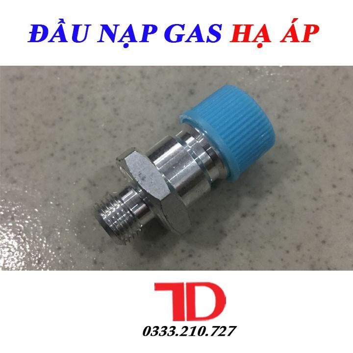 Đầu Nạp Gas Hạ Áp