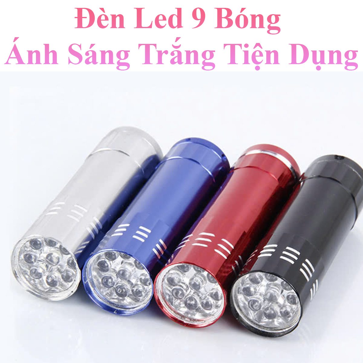Đèn Led 9 Bóng Vỏ Nhôm Ánh Sáng Trắng Dùng Pin Tiểu Aaa Tiện Dụng