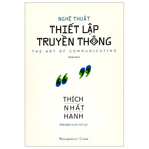 Nghệ Thuật Thiết Lập Truyền Thông (Tái Bản 2023)