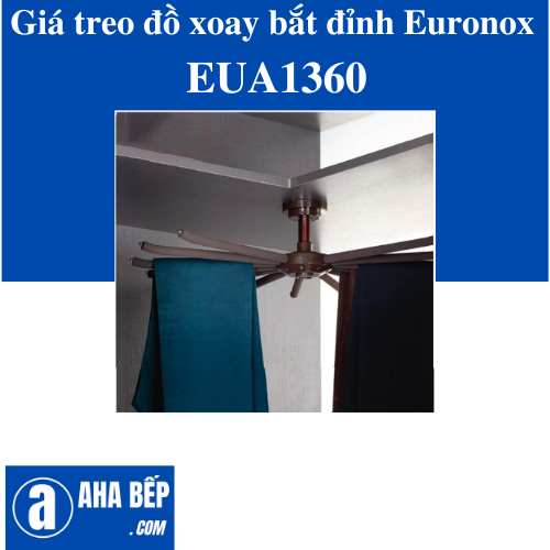 GIÁ TREO ĐỒ XOAY BẮT ĐỈNH MÀU CÀ PHÊ EURONOX EUA1360 - HÀNG CHÍNH HÃNG