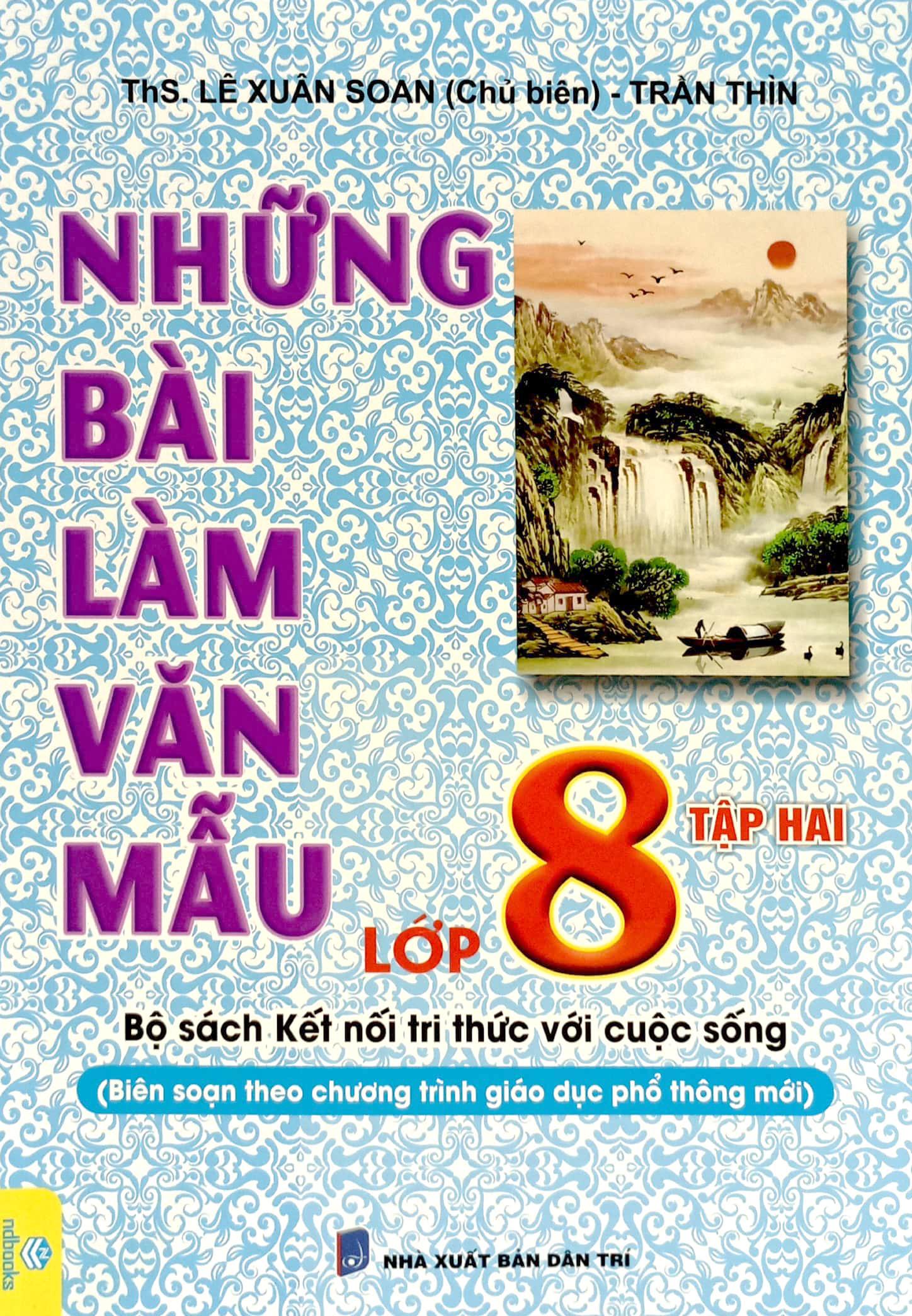 Những Bài Làm Văn Mẫu Lớp 8 - Tập 2 (Bộ Sách Kết Nối Tri Thức)