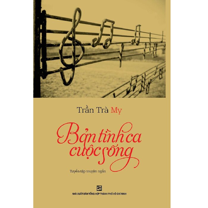 Bản Tình Ca Cuộc Sống - Trần Trà My | NetaBooks