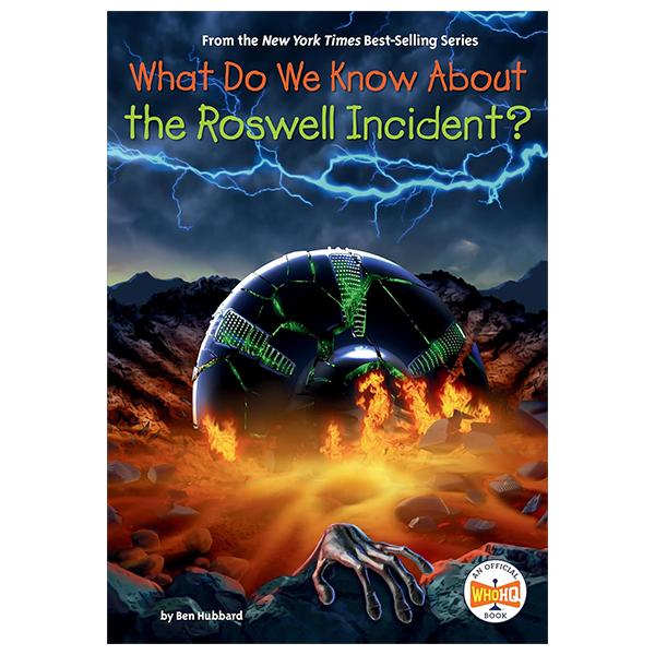 Sách ngoại văn: What Do We Know About The Roswell Incident?