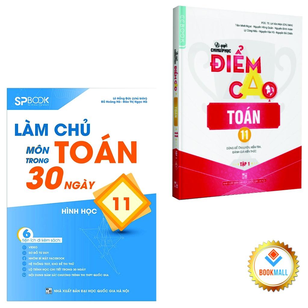 Sách - Combo Làm chủ môn Toán trong 30 ngày Toán Hình học - Điểm cao Toán 11 Tập 1 Đại số và giải tích (2 Cuốn)