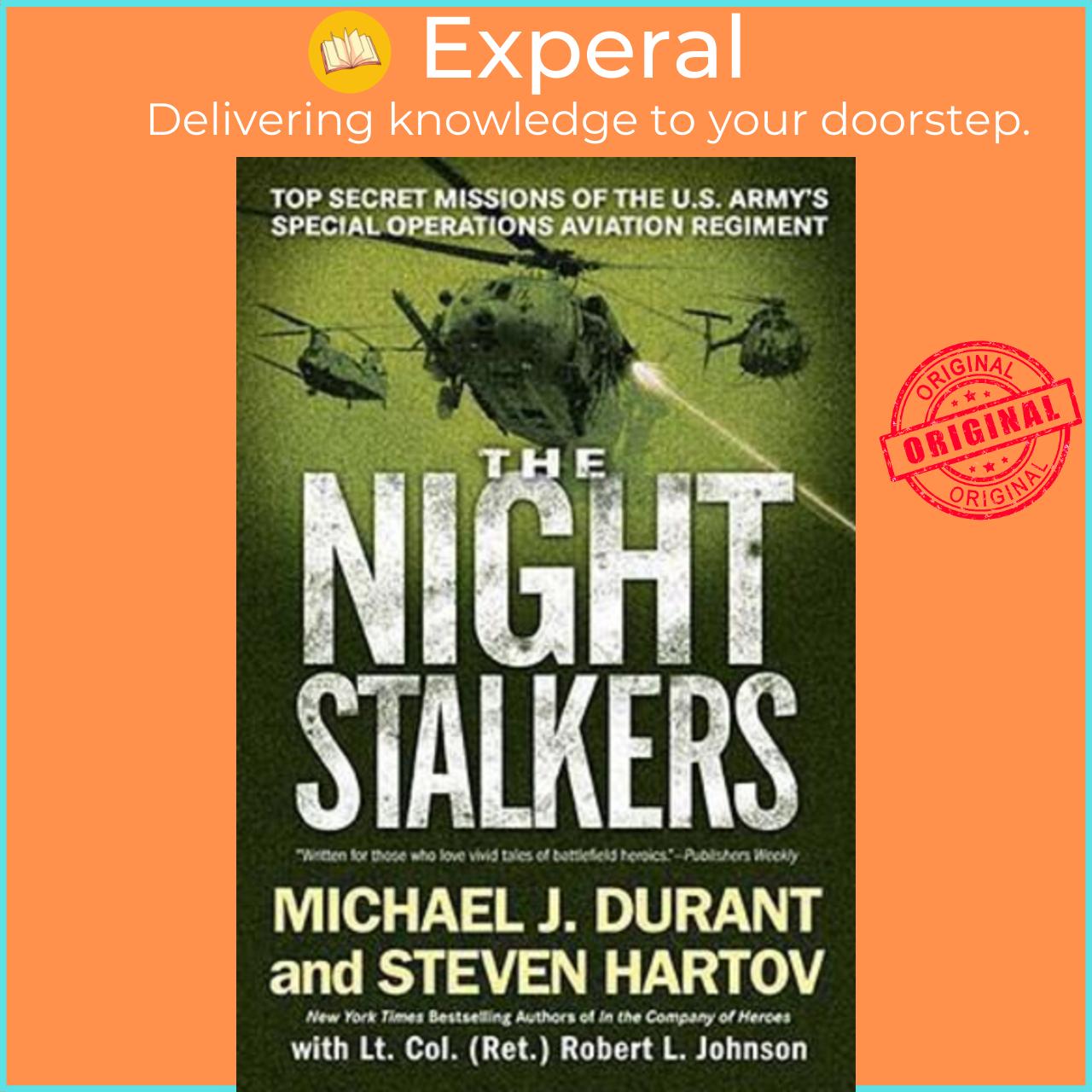 Sách - The Night Stalkers : Top Secret Missions of the U.S. Army's Special O by Michael J Durant