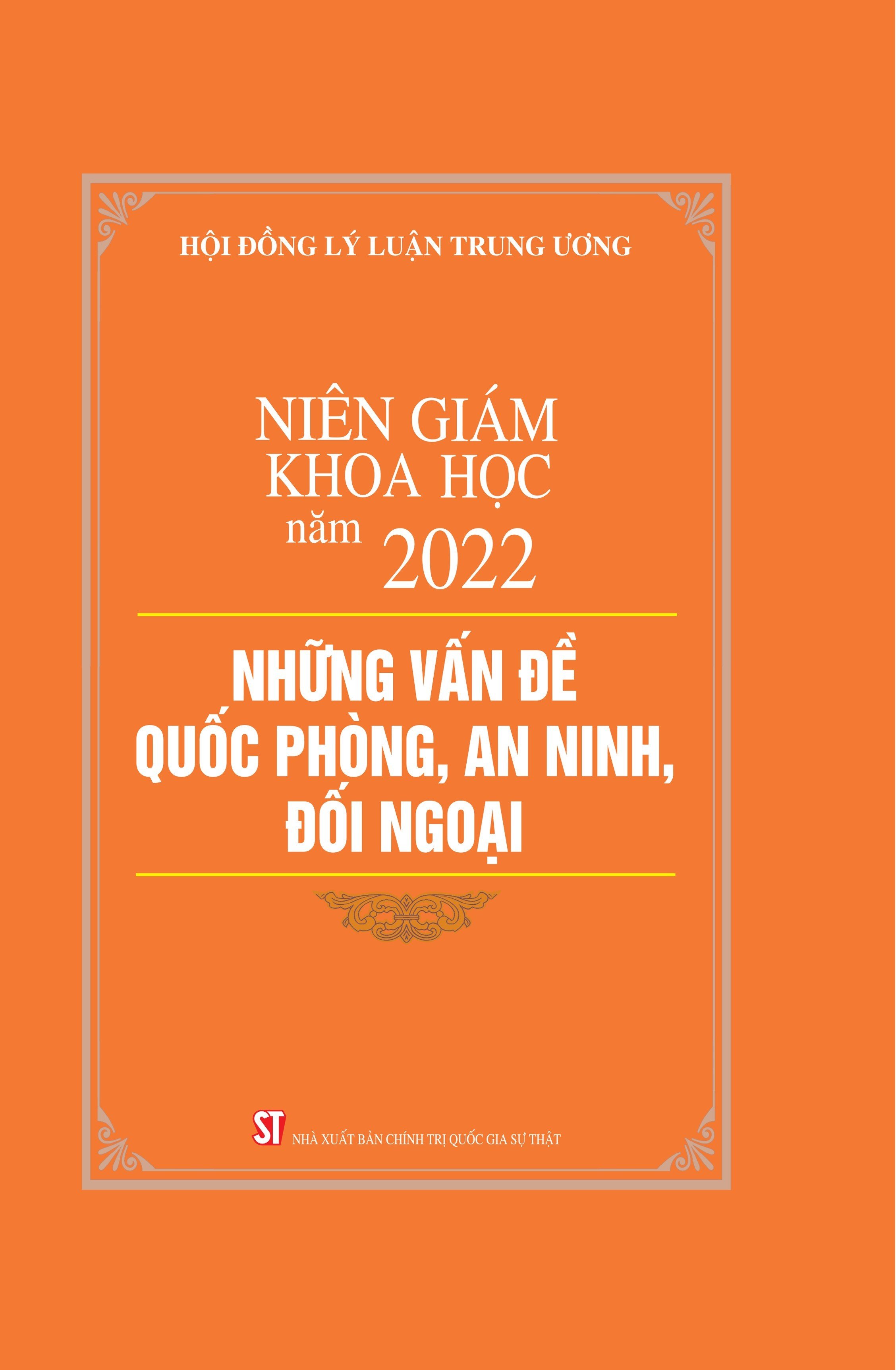 Niên Giám Khoa Học Năm 2022  - Hội đồng Lý luận trung ương - NXB Chính trị Quốc gia Sự thật