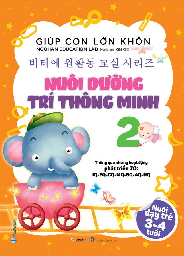 Giúp Con Lớn Khôn 2 - Nuôi Dưỡng Trí Thông Minh