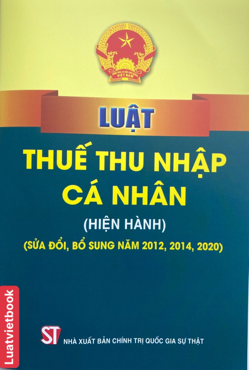 Sách- Luật Thuế Thu Nhập Cá Nhân ( Hiện Hành) ( Sửa đổi, bổ sung năm 2012,2014, 2020)