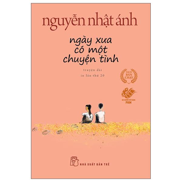 Sách - Ngày Xưa Có Một Chuyện Tình - Khổ Nhỏ (Tái Bản 2025)