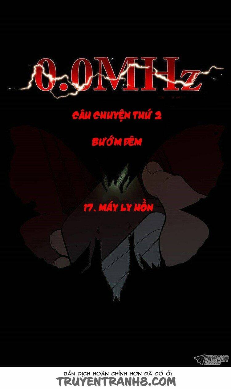 0.0 mhz - tần số chết chapter 62 4