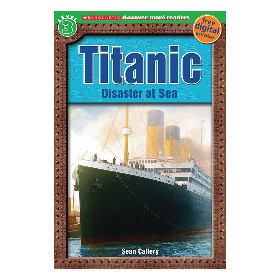 Scholastic Discover More Reader Lvl 3: Titanic