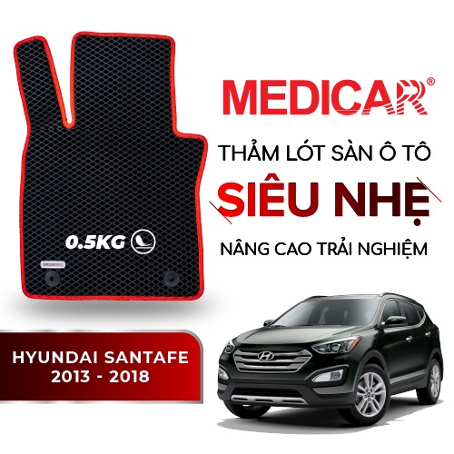 Thảm lót sàn ô tô Medicar xe Hyundai Santafe  - chống nước, không mùi, ngăn bụi bẩn