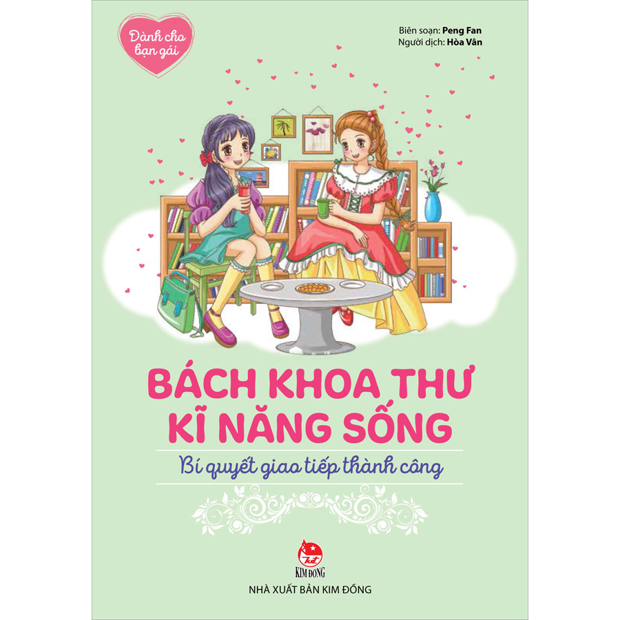 Bách Khoa Thư Kĩ Năng Sống - Dành Cho Bạn Gái: Bí Quyết Giao Tiếp Thành Công