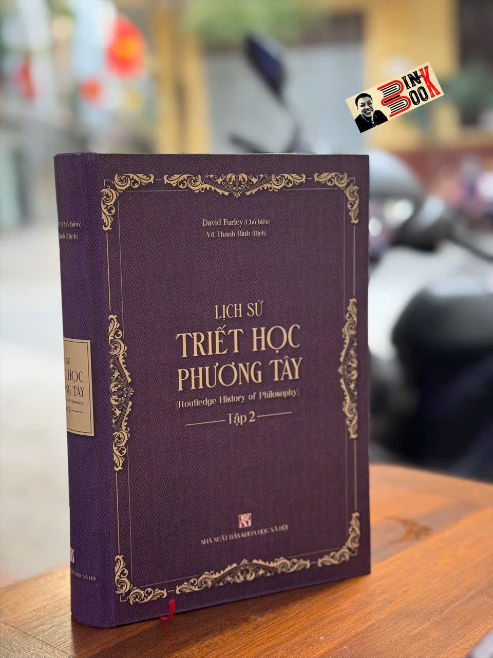 (Bìa cứng) LỊCH SỬ TRIẾT HỌC PHƯƠNG TÂY – Tập 2: Từ Aristotle đến Augustine - David Furley - Vũ Thanh Bình dịch - NXB Khoa Học Xã Hội