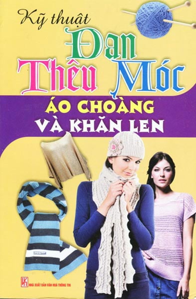 Kỹ Thuật Đan Thêu Móc - Áo Choàng Và Khăn Len