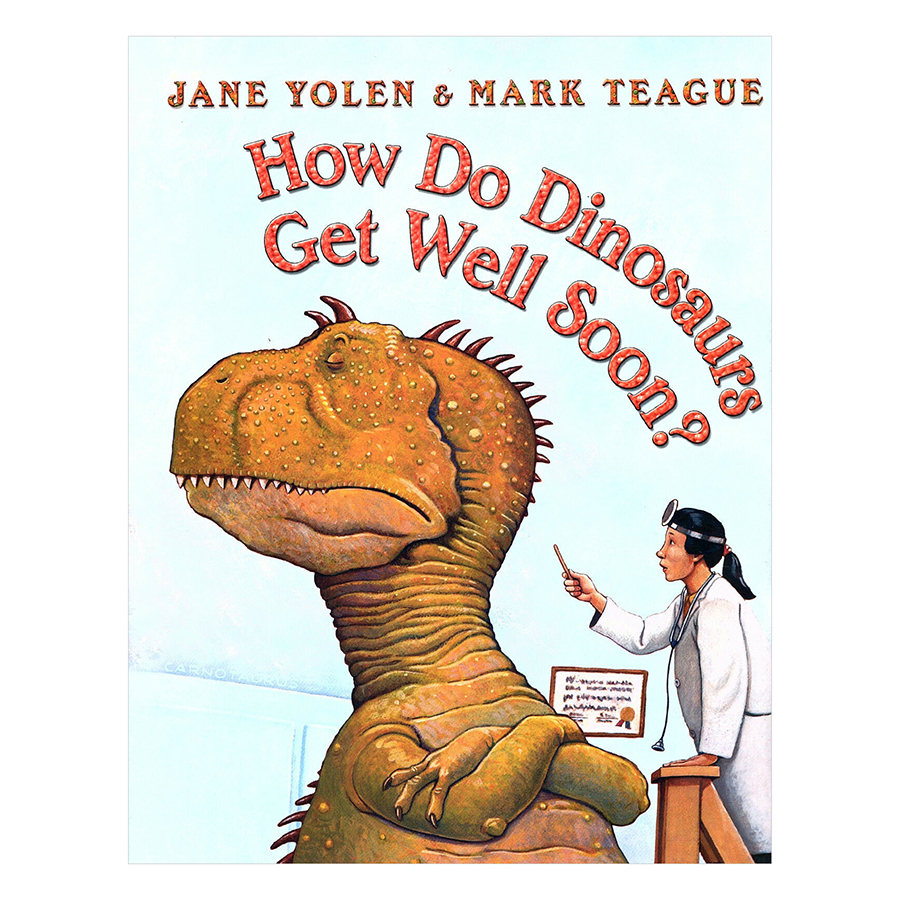 How Do Dinosaurs Get Well Soon?