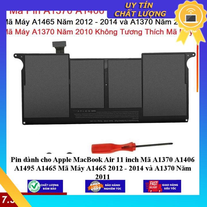 Pin dùng cho Apple MacBook Air 11 inch Mã A1370 A1406 A1495 A1465 Mã Máy A1465 2012 - 2014 và A1370 Năm 2011 - Hàng chính hãng  MIBAT1564