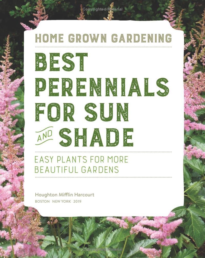 Best Perennials for Sun and Shade (Home Grown Gardening)