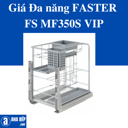 Gía Đa Năng FASTER FS MF350SPS. Hàng Chính Hãng