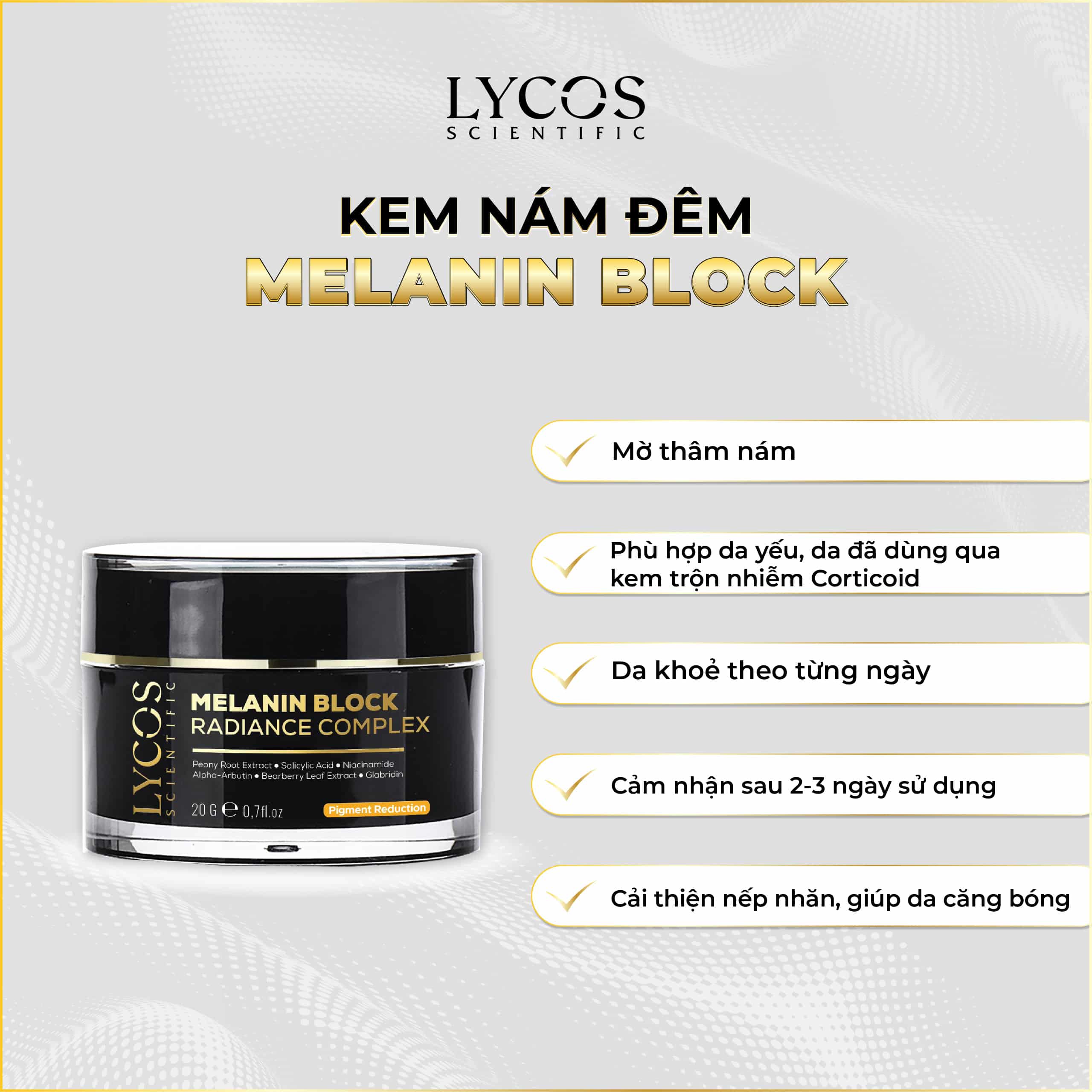 Kem Nám Đêm MELANIN BLOCK LYCOS, Kem Nám Lycos: giảm thâm nám tàn nhang, dưỡng trắng da. hiệu quả lên đến 99%