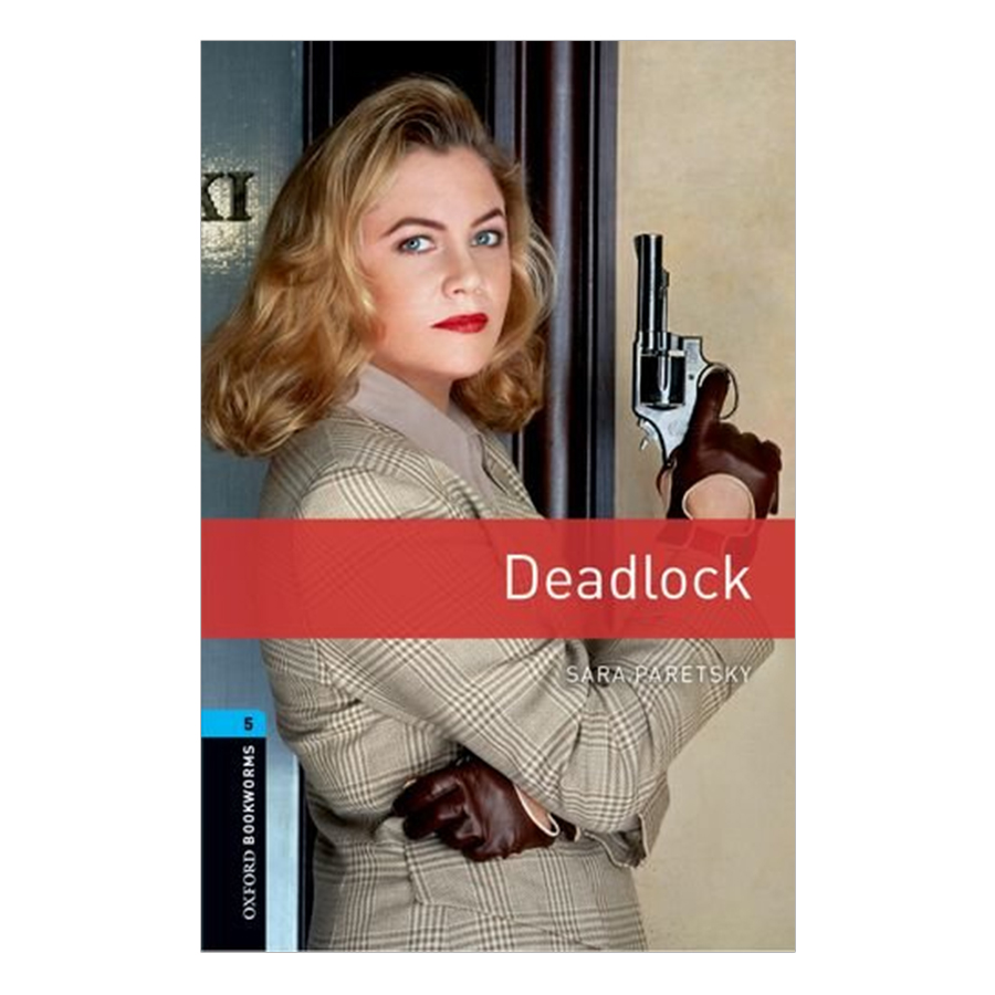 Oxford Bookworms Library (3 Ed.) 5: Deadlock