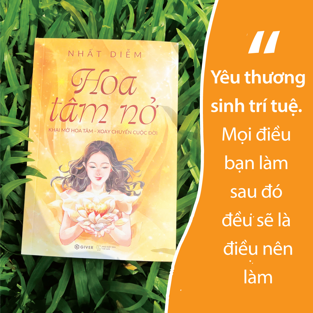 Hoa Tâm Nở - Khai Mở Hoa Tâm – Xoay Chuyển Cuộc Đời