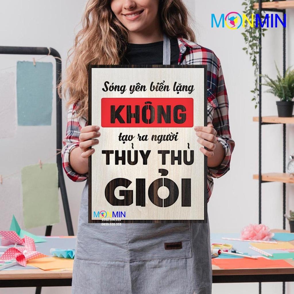 Tranh gỗ slogan tạo động lực Monmin M109 - Sóng yên biển lặng không tạo ra người thủy thủ giỏi