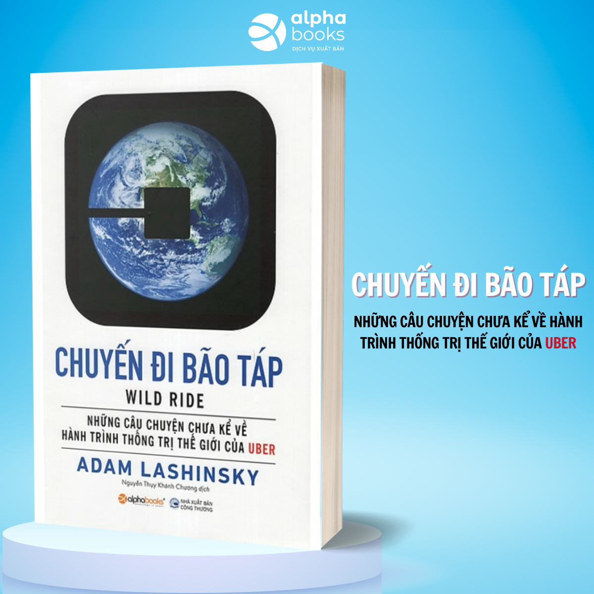 Uber: Chuyến đi bão táp - Bản Quyền