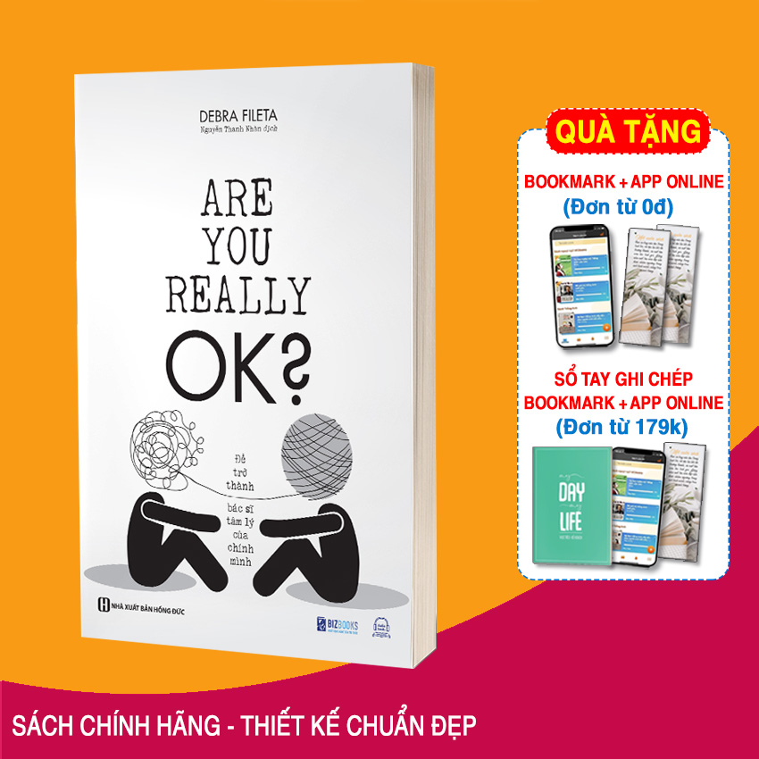 Để Trở Thành Bác Sĩ Tâm Lý Của Chính Mình - Are You Really OK