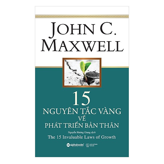 15 Nguyên Tắc Vàng Về Phát Triển Bản Thân